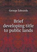 Brief Developing Title To Public Lands