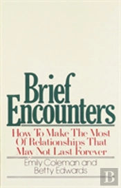 Brief Encounters