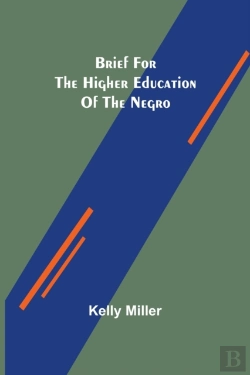 Bertrand.pt - Brief For The Higher Education Of The Negro