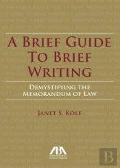 Brief Guide To Brief Writing