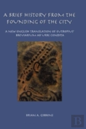 Brief History From The Founding Of The City