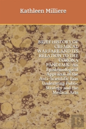 Brief History Of Chemical Warfare And Its Relation To The Corona Pandemic