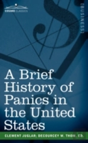 Brief History Of Panics In The United States