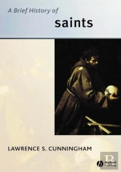 Brief History Of Saints