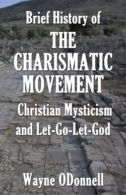 Bertrand.pt - Brief History Of The Charismatic Movement, Christian Mysticism, And Let-Go-Let-God