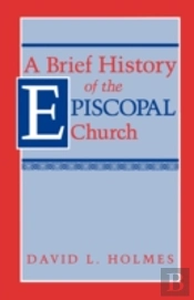 Brief History Of The Episcopal Church