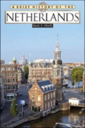BRIEF HISTORY OF THE NETHERLANDS