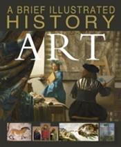 Brief Illustrated History Of Art A
