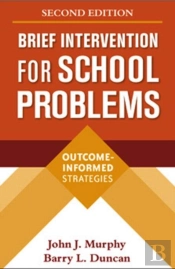 Brief Intervention For School Problems, Second Edition