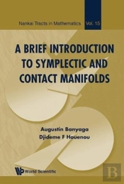 Brief Introduction To Symplectic And Contact Manifolds, A