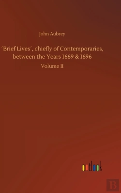 Bertrand.pt - 'Brief Lives', Chiefly Of Contemporaries, Between The Years 1669 & 1696