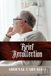 Brief Recollection