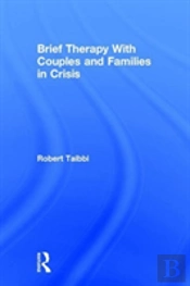 Brief Therapy With Couples And Families In Crisis