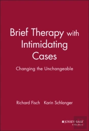 Brief Therapy With Intimidating Cases