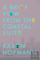 Brief View From The Coastal Suite, A