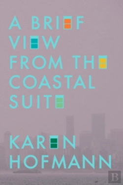Bertrand.pt - Brief View From The Coastal Suite, A