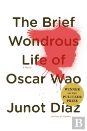 Brief Wondrous Life Of Oscar Wao (Pulitzer Prize Winner)