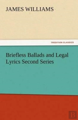 Bertrand.pt - Briefless Ballads And Legal Lyrics Second Series