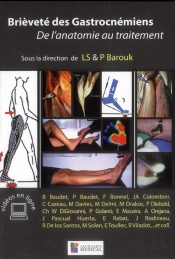 Brièveté Des Gastrocnémiens ; De L'Anatomie Au Traitement