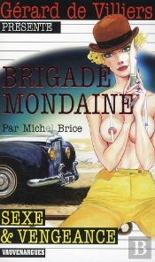 Brig. Mondaine 318 Sexe Et Vengeance