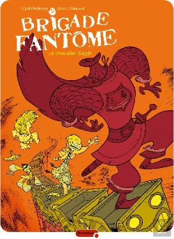 Bertrand.pt - Brigade Fantôme Tome 2 ; Le Chevalier Bagär