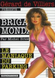 Brigade Mondaine 60 Le Maniaque Du Parking