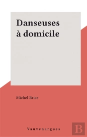 Brigade Mondaine T.154 ; La Danseuse À Domicile