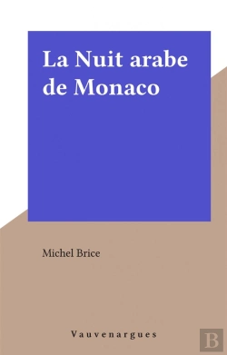 Bertrand.pt - Brigade Mondaine Vauvenargues T.21 ; La Nuit Arabe De Monaco