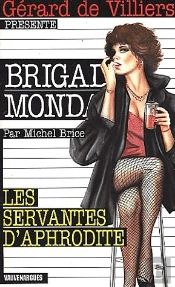 Brigade Mondaine Vauvenargues T.215; Les Servantes D'Aphrodite