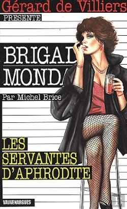 Bertrand.pt - Brigade Mondaine Vauvenargues T.215; Les Servantes D'Aphrodite