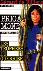 Brigade Mondaine Vauvenargues T.220; Les Trophées Du Guerrier