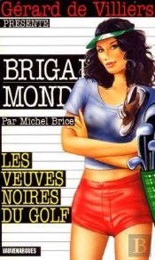 Brigade Mondaine Vauvenargues T.221; Les Veuves Noires Du Golf