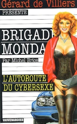 Bertrand.pt - Brigade Mondaine Vauvenargues T.232; L'Autoroute Du Cybersexe
