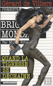 Brigade Mondaine Vauvenargues T.285; Quand La Tigresse Se Déchaîne