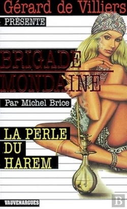 Bertrand.pt - Brigade Mondaine Vauvenargues T.292; La Perle Du Harem