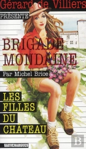 Brigade Mondaine Vauvenargues T.307; Les Filles Du Château