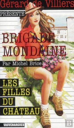 Bertrand.pt - Brigade Mondaine Vauvenargues T.307; Les Filles Du Château