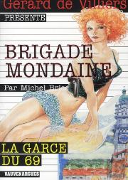 Brigade Mondaine Vauvenargues T.308; La Garce Du 69