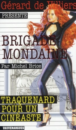 Bertrand.pt - Brigade Mondaine Vauvenargues T.309; Traquenard Pour Un Cinéaste