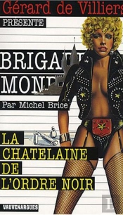 Brigade Mondaine Vauvenargues T.40; La Châtelaine De L'Ordre Noir