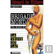 Brigade Mondaine Vauvenargues T.47; La Veuve Du Lac