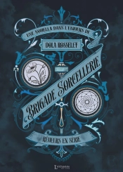 Brigade Sorcellerie : Rêveurs En Série