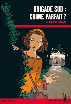 Bertrand.pt - Brigade Sud ; Crime Parfait ?
