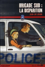 Brigade Sud : La Disparition