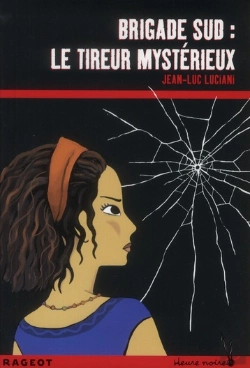Bertrand.pt - Brigade Sud : Le Tireur Mystérieux