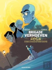 Brigade Verhoeven Tome 1 : Rosie