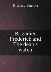Brigadier Frederick And The Dean'S Watch