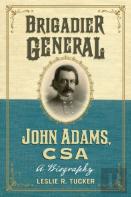 Brigadier General John Adams, Csa