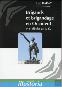 Bertrand.pt - Brigands Et Brigandage En Occident, Ve - Ier Siecles Av. J.-C.