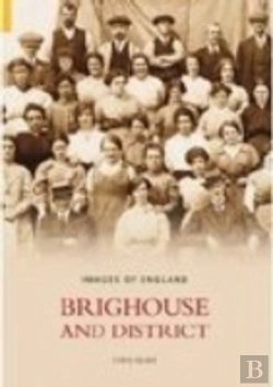 Bertrand.pt - Brighouse And District: Images Of England